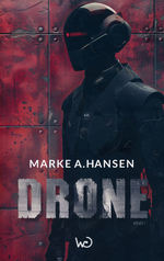 Drone nr. 1: Drone - Bind 1 (Hansen, Marke A.)