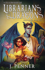 Adenashire (TPB) nr. 2: Fellowship of Librarians & Dragons, A (Penner, J)