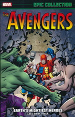 Avengers (TPB): Epic Collection vol. 1: Earth's Mightiest Heroes (1963 - 1965). 
