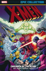 X-Men (TPB): Epic Collection vol. 1: Children of the Atom (1963 - 1966). 