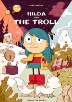 Hilda (TPB) nr. 1: Hilda and the Troll. 