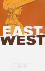 East of West (TPB) nr. 6: Six. 