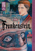 Frankenstein (Manga) (HC): Frankenstein (Manga). 