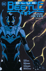 Blue Beetle (TPB): Jaime Reyes Book One. 