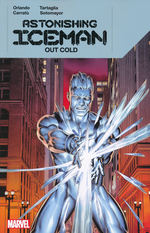 Iceman (TPB): Astonishing Iceman: Out Cold. 