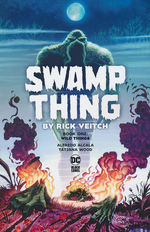 Swamp Thing (TPB): Swamp Thing by Rick Veitch Book One: Wild Things. 