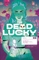 Dead Lucky, The (TPB) nr. 2: We Didn't Start_The Fire. 