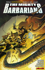 Mighty Barbarians, The (TPB): Mighty Barbarians, The. 