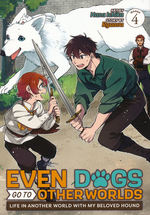 Even Dogs Go to Other Worlds: Life in Another World with My Beloved Hound (TPB) nr. 4: Silver-Class First Impression, A. 