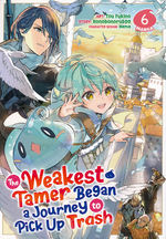 Weakest Tamer Began a Journey To Pick Up Trash, The (TPB) nr. 6: Culprit Is Revealed, The. 