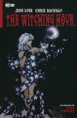 Witching Hour (TPB): The Witching Hour (2024 Printing). 