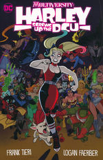 Harley Quinn (TPB): Multiversity: Harley Screws Up the DCU. 