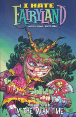 I Hate Fairyland (TPB) nr. 7: In the Mean Time. 