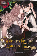 Gardener's Favorite Poisonous Flower (TPB). 