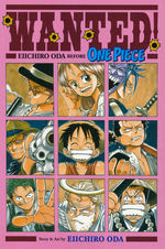 Wanted! (TPB): Wanted! Eiichiro Oda Before One Piece. 