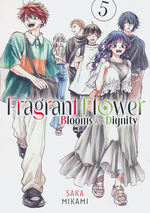 Fragrant Flower Blooms with Dignity, The (TPB) nr. 5. 