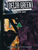 DELTA GREEN - From the Dust (Incl. PDF)