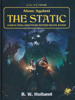 CALL OF CTHULHU - 7TH EDITION - Alone Against the Static (Incl. PDF)