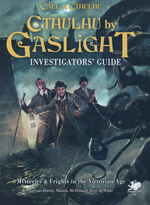 CALL OF CTHULHU - 7TH EDITION - Cthulhu By Gaslight - Investigator's Guide (Incl. PDF)