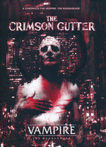 VAMPIRE THE MASQUERADE 5TH EDITION - Crimson Gutter Chronicle Book