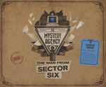 MYSTERY AGENCY, THE - Man From Sector Six, The