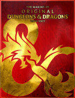 DUNGEONS & DRAGONS - Making of Original D&D: 1970 - 1977, The